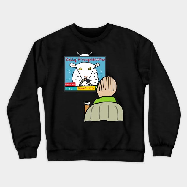 Propaganda Crewneck Sweatshirt by Mark Ewbie